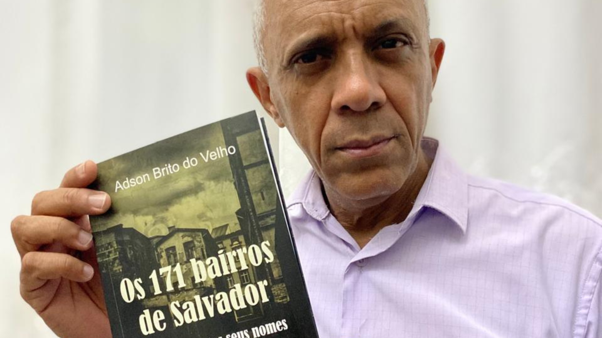 Livro “Os 171 bairros de Salvador e as origens dos seus nomes” resgata a história por trás dos nomes dos bairros da capital baiana